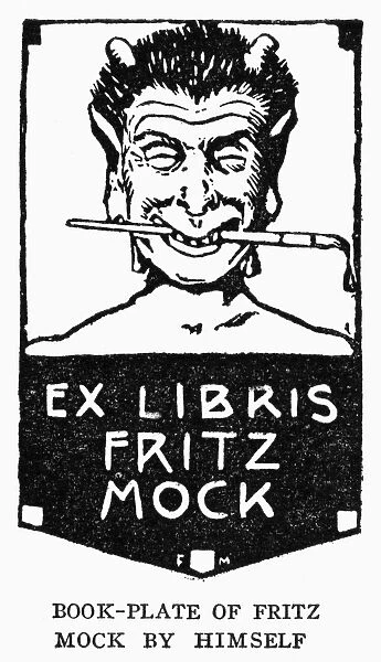 BOOKPLATE, c1910. Bookplate of Fritz Mock, drawn by the artist himself