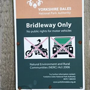 Bridleway Only, No public rights for motor vehicles sign, Pennine Bridleway, Yorkshire Dales N. P