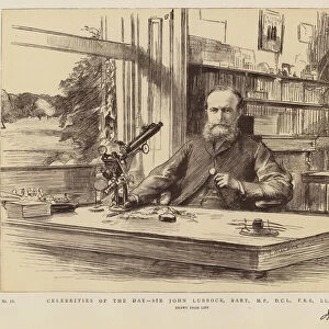 Celebrities of the Day, Sir John Lubbock, Baronet, MP, DCL, FRS, LLD (engraving)
